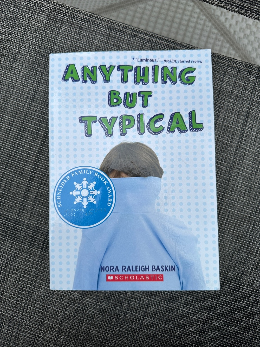 Scholastic Anything But Typical - Light Blue, Green & Blue Cover